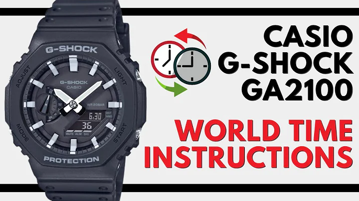 How to use the World Time Function on a Casio G-Shock GA-2100 module 5611 (the Casioak)