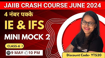JAIIB Crash Course June 2024 | IE & IFS MINI MOCK TEST 2 | Ambitious Baba || JAIIB CAIIB BABA