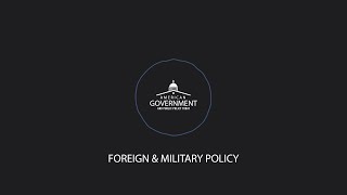 Chapter 13   Foreign and Military Policy