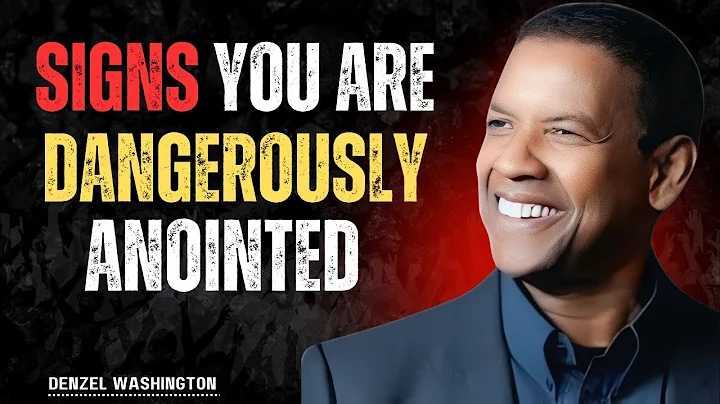 If You See These Signs, You Are Dangerously Anointed by God || Denzel Washington Motivation