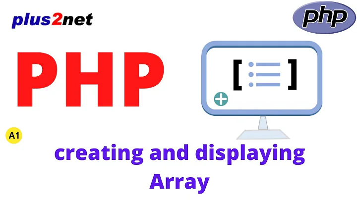 Creating Array in PHP using Key & values and displaying elements by index position and by looping