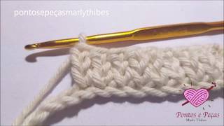 PONTO ALTO CROCHÊ SEM LAÇADAS TUTORIAL MARLY THIBES