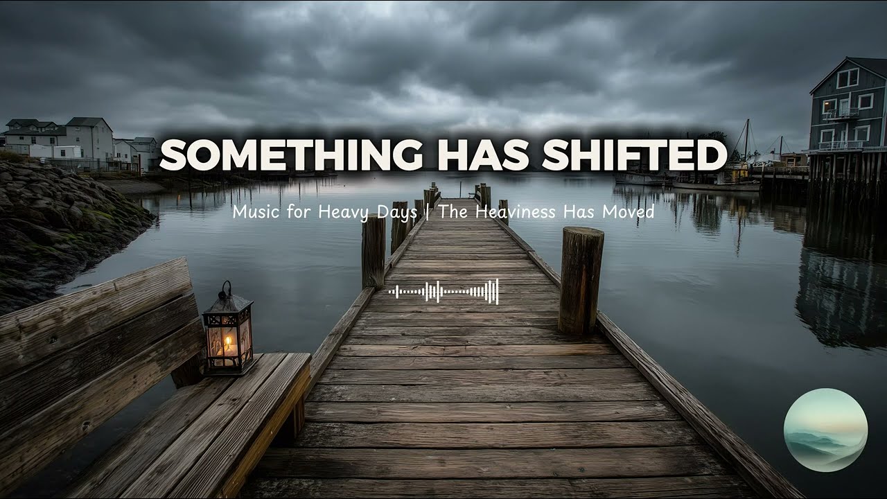 Music for Heavy Days | The Heaviness Has Moved
