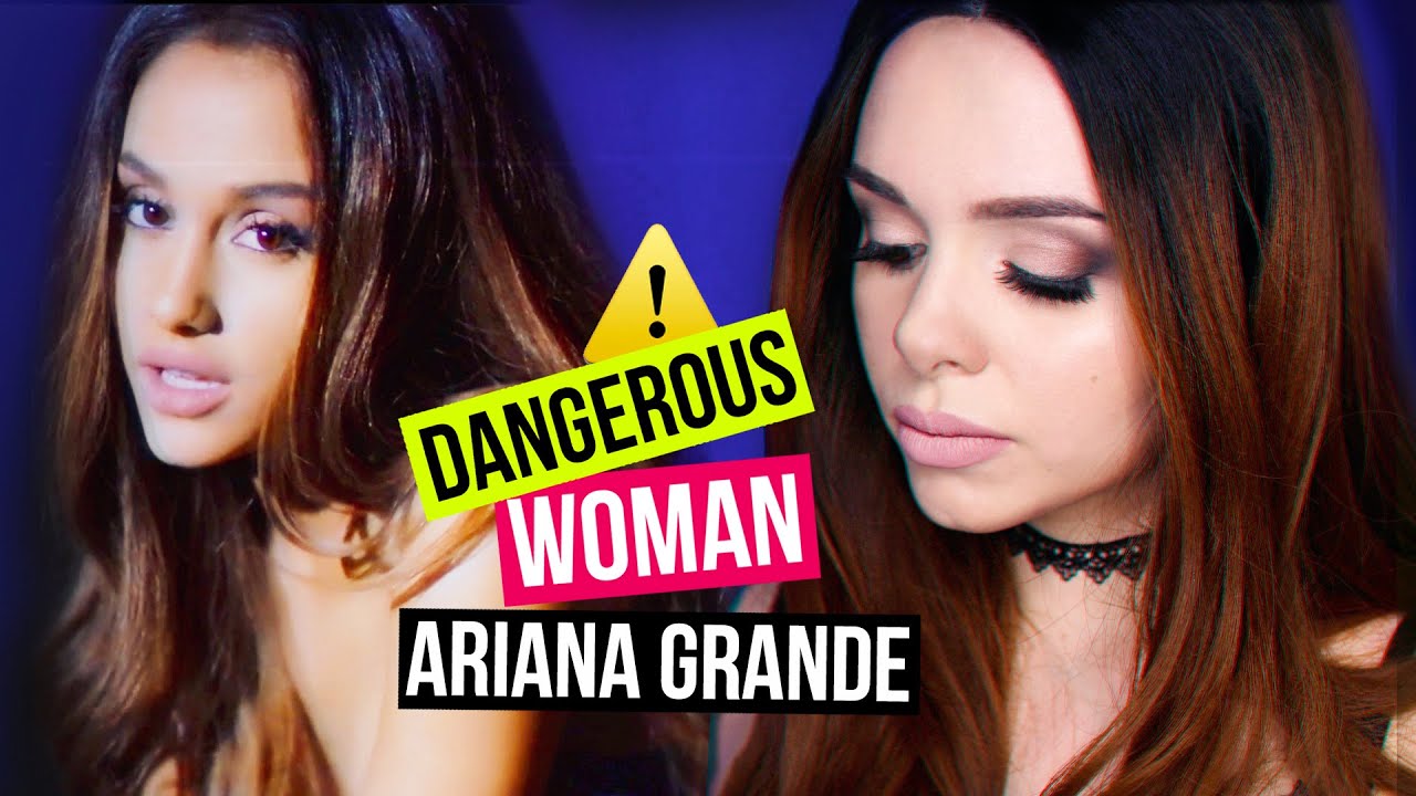 ARIANA GRANDE DANGEROUS WOMAN Visual 1 Makeup Tutorial YouTube