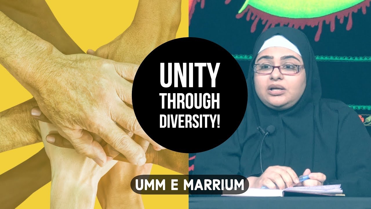 ⁣Unity through Diversity! - Umm e Marrium || Fatimiya 2018