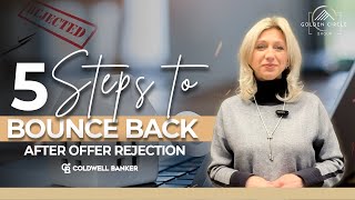 What if my offer on a home is rejected? What to do when your offer is rejected?