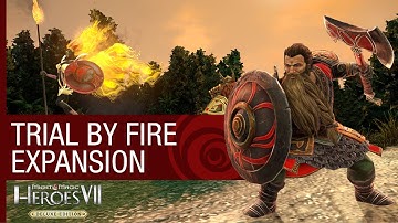 Might & Magic Heroes VII Trailer – Trial by Fire Expansion and The Complete Edition [NA]