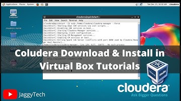 Cloudera Quickstart VM Installation in VirtualBox | Cloudera Hadoop Installation  | JaggyTech