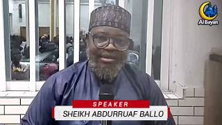 Q&A REGARDING MUSIC, SONGS AND MUSICAL INSTRUMENTS || SHEIKH ABDURRAUF BALLO (Abu Sofiyyah)