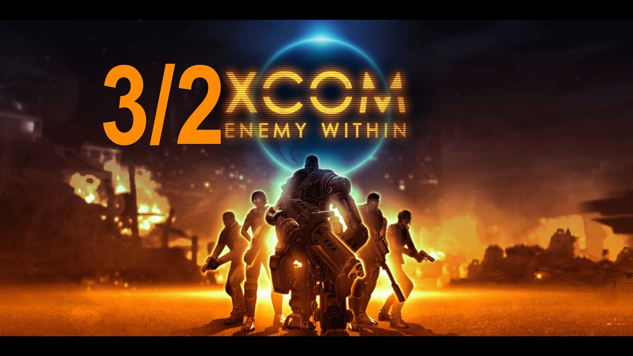 XCom Enemy Within 3/2 - YouTube