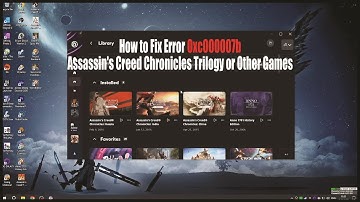 How to Fix Error 0xc000007b Assassin