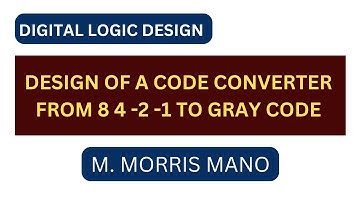4.8(ii) DESIGN OF A CODE CONVERTER FROM 8 4 -2  -1 TO GRAY CODE #graycode #digitalelectronics