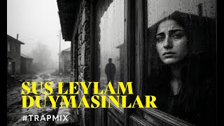 SUS LEYLAM DUYMASINLAR #anatolianfolk
