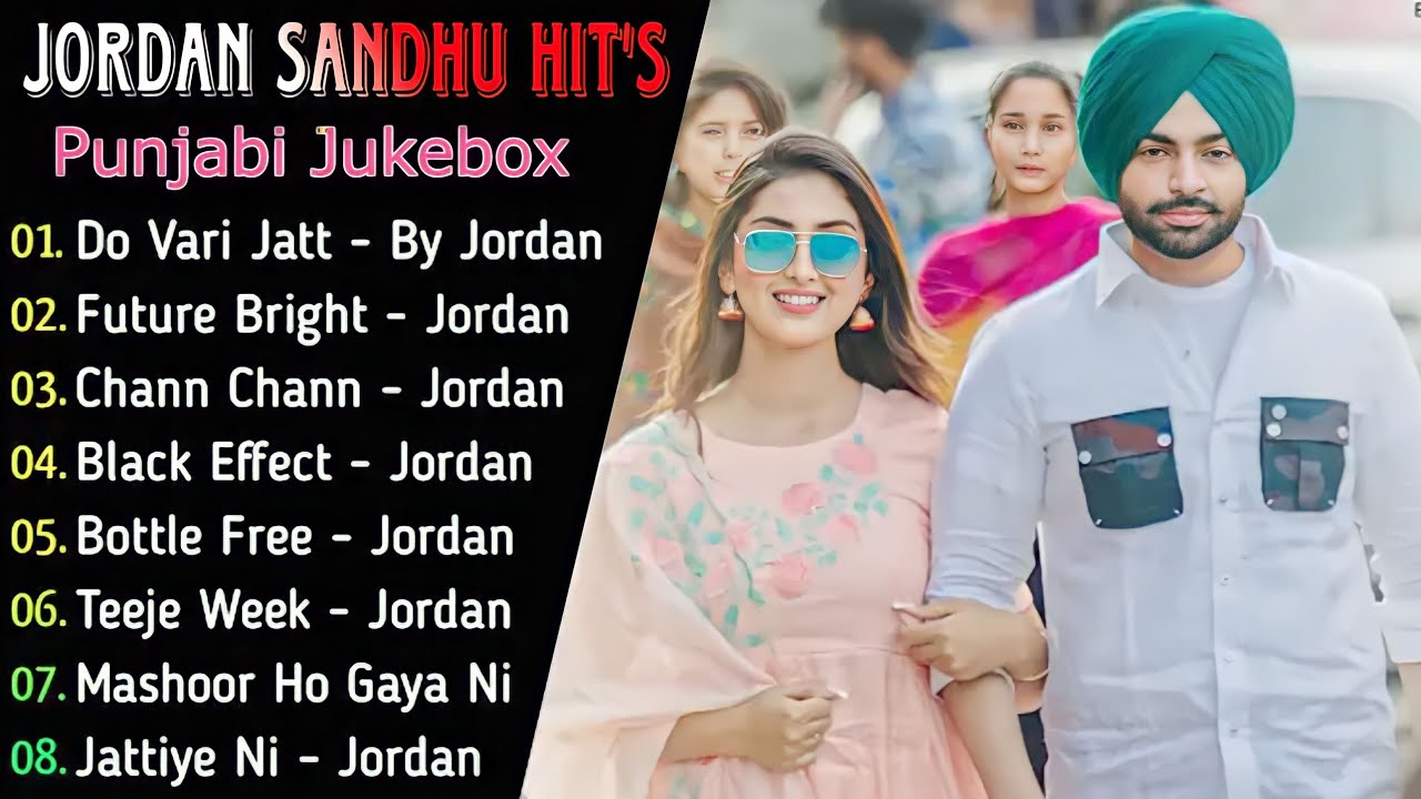 Jordan Sandhu New All Song Playlist | Punjabi jukebox | Jordan Sandhu new song #jordansandhunewsongs