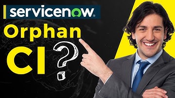 What is an Orphan CI In ServiceNow CMDB?