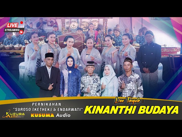 🔴Live Tayub KINANTHI BUDAYA | PERNIKAHAN MAS SUROSO (KETHEK) u0026 ENDARWATI | 20 JANUARI 2024 class=