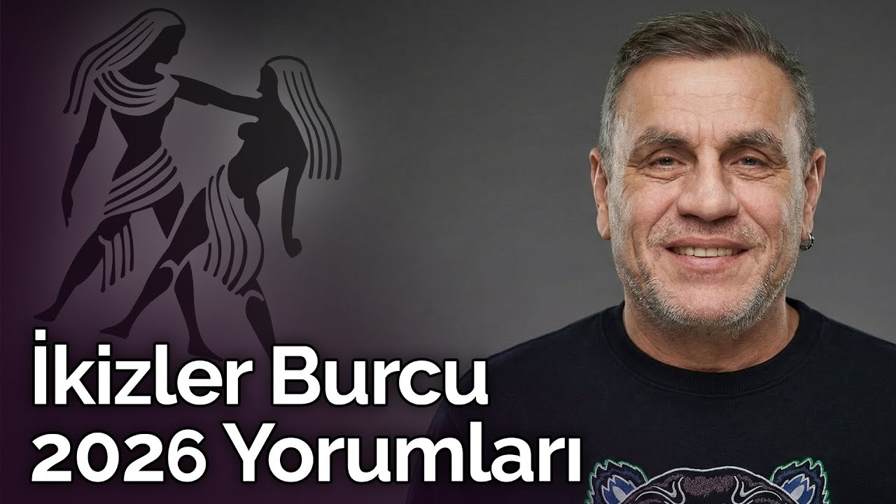 2026'da İkizler Burcunu Neler Bekliyor? | Oğuzhan Ceyhan