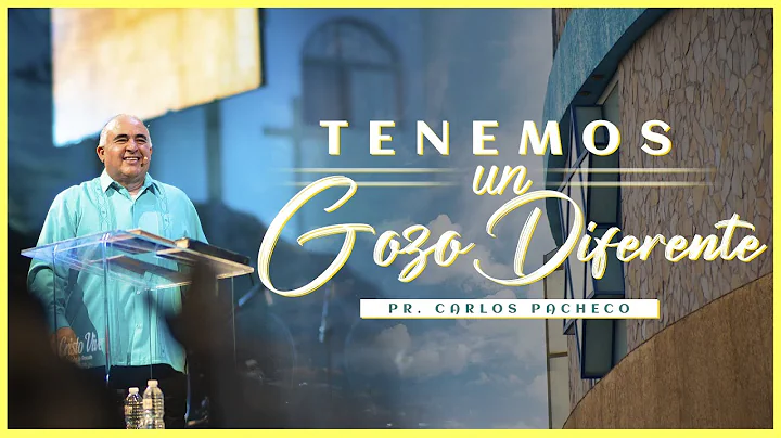 140323 | Tenemos Un Gozo Diferente | Pr. Carlos Pa...