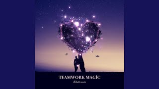 Teamwork Magic