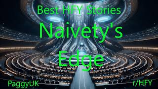 Best HFY Stories: Naivetys Edge