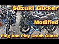 Suzuki Gixxer 😎 Plug And Play Crash Guard 🔥 Full Modified Accessories Available 👑 Courier Available