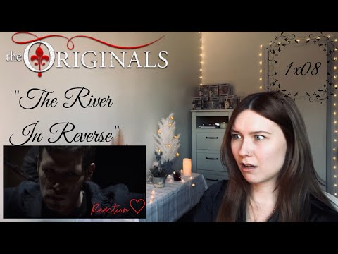 The Originals 1x08 - "The River In Reverse" Reaction