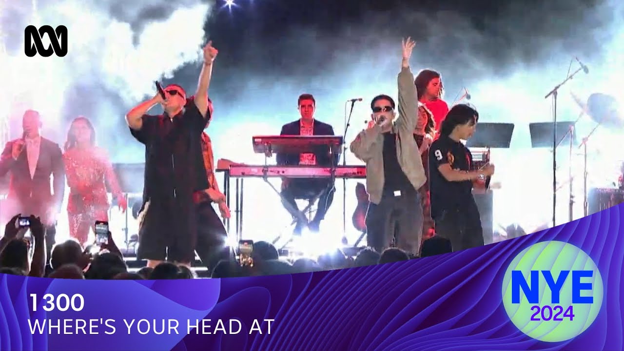 1300 - Where's Your Head At | Sydney New Year's Eve 2024 | ABC