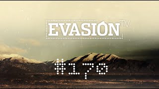 Programa EVASION TV - 170