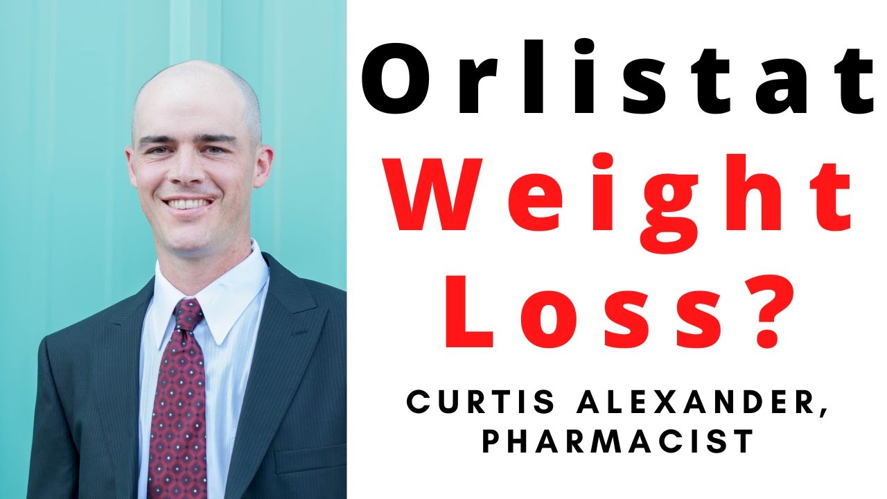 Orlistat (Xenical) For Weight Loss | Side Effects | Review