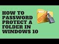Secure Your Files: Password Protect Folders in Windows 10 🔒