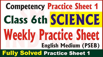 6th Class Science Weekly Practice Sheet Competency Exam 2024 PSEB English Medium #SmartInderjot