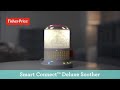 Smart connect deluxe soother  fisherprice