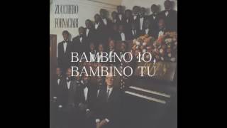 Watch Zucchero Bambino Io Bambino Tu Legenda video