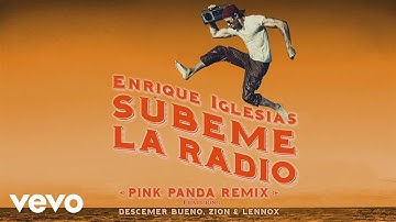 Thumbnail of Enrique Iglesias - SUBEME LA RADIO (Pink Panda Remix) ft. Descemer Bueno, Zion & Lennox
