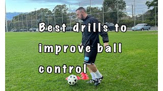 BEST drills To IMPROVE ball control