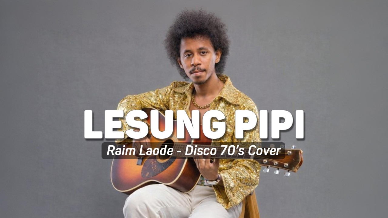 Raim Laode - Lesung Pipi (Disco 70’s Cover)