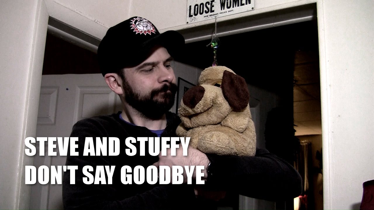 Steve and Stuffy Don't Say Goodbye - YouTube
