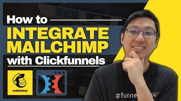 How to Integrate Mailchimp With Clickfunnels