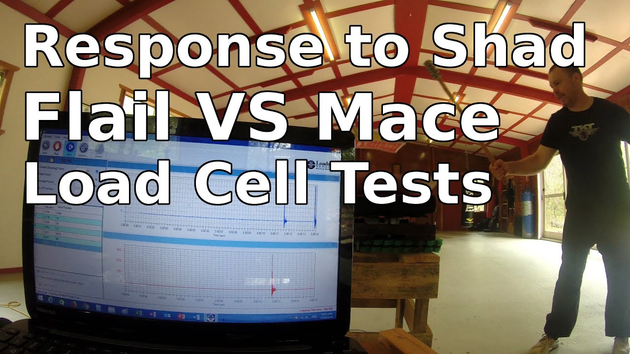 Response To Shad (Shadiversity) - Load Cell Tests Flail Vs Mace