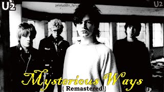 U2 - Mysterious Way (FLAC Audio)