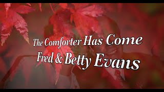 The Comforter Has Come