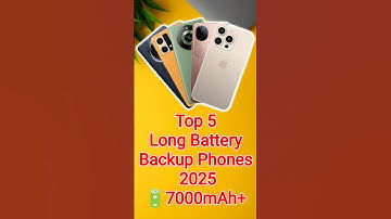 Top 5 Phones with 7000mAh+ Battery in 2025 🔋 | Long Battery Backup #longbatterylife #bestphones2025