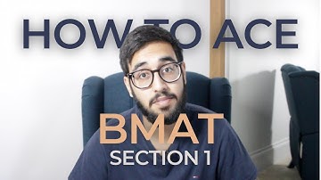 HOW TO MASTER BMAT SECTION 1: ULTIMATE GUIDE 2023 | sigmamed.co.uk