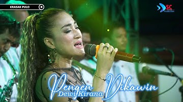 PENGEN DIKAWIN VOC DEWI KIRANA NEW NADA RINDU SRI AVISTA DUE GAWE