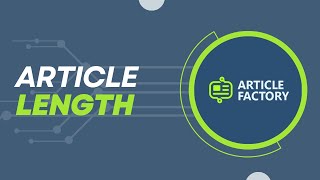 Article Factory: Article Length