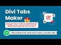 Introducing the divi tabs maker plugin by peeaye creative