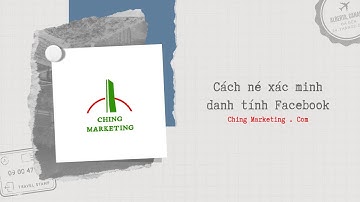 Thủ thuật né yêu cầu xác minh danh tính tài khoản quảng cáo Facebook, fanpage bị hạn chế quảng cáo