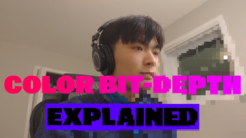 What is Color Bit-Depth? Bit-Depth Explained