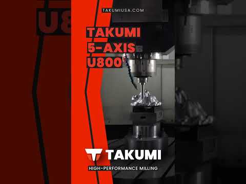 Takumi USA U800 5-Axis Machining Center