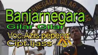 BANJARNEGARA GILAR GILAR  Video || Azis Pepeng || cipt&arr by Ijass Amalia Music